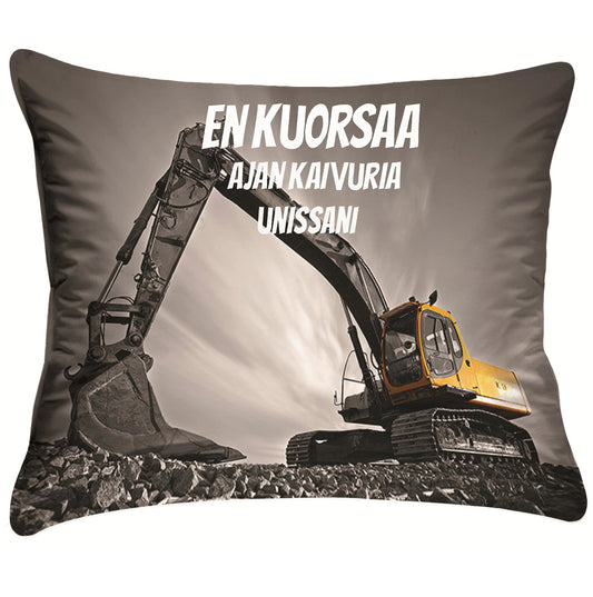 Tyynyliina - Unelma kaivinkoneesta